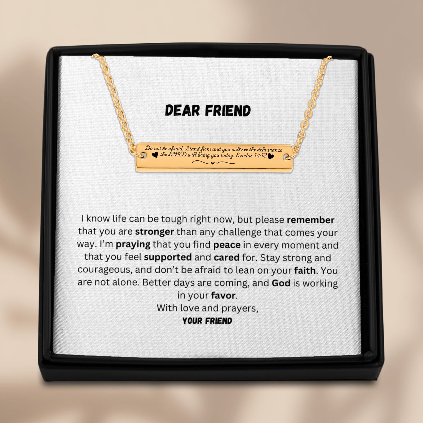Horizontal Bar Necklace Exodus 14:13 Be strong and courageous. Do not be afraid or discouraged, for you are never alone Gift for Friend