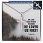 Engraved Stainless Steel Cross Necklace We Love Each Other Because perfect for Man, Husband, Dad, Grandpa, Soulmate