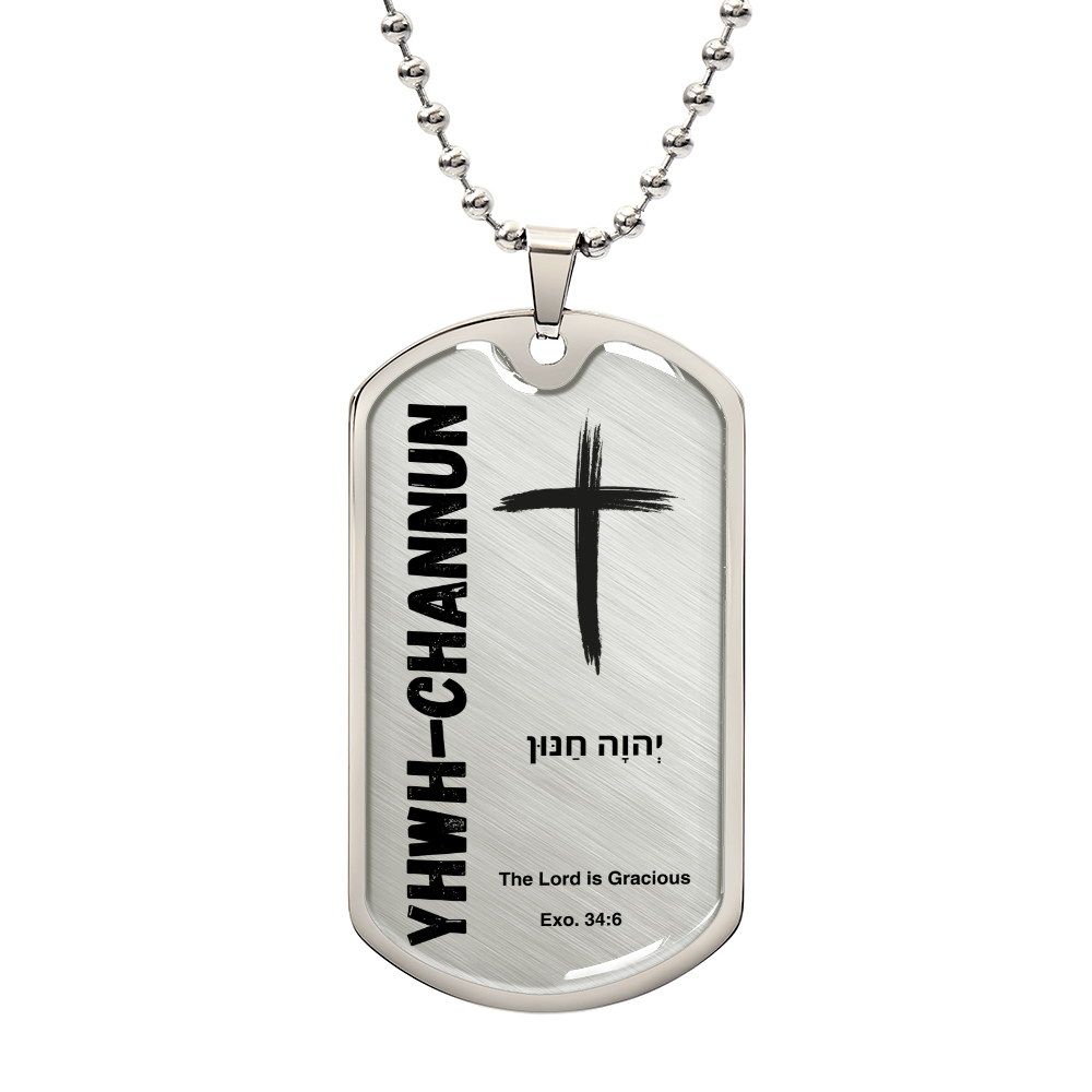 YHWH-Channun The Lord is Gracious The Names of God Luxury Graphic Dog Tag Necklace