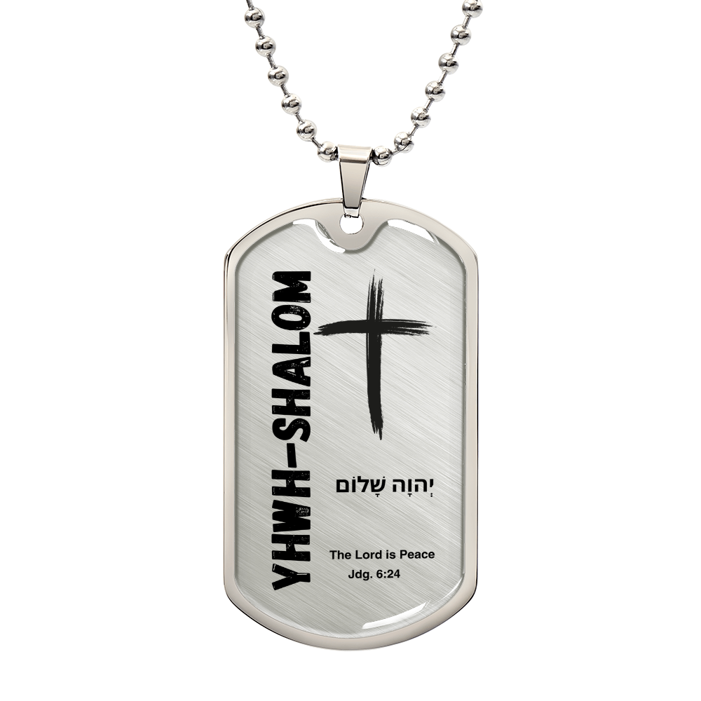 YHWH-Shalom The Lord is Peace The Names of God Luxury Graphic Dog Tag Necklace
