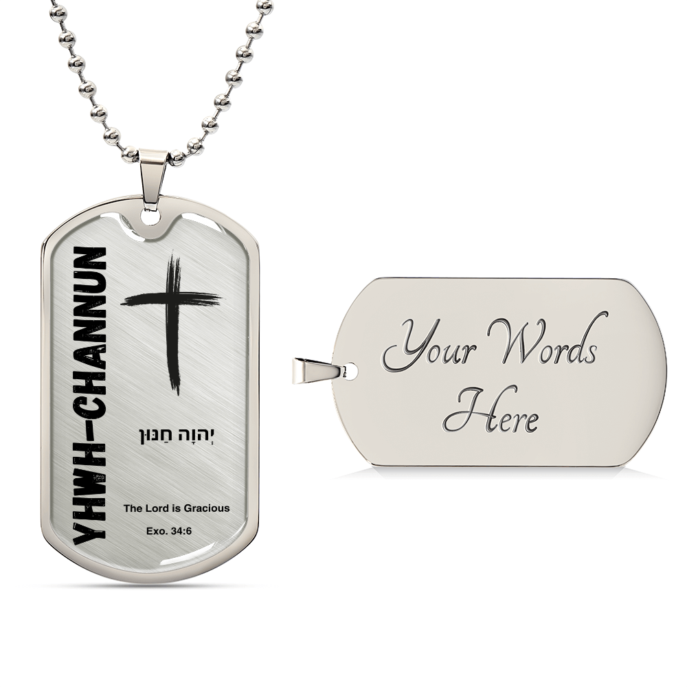 YHWH-Channun The Lord is Gracious The Names of God Luxury Graphic Dog Tag Necklace