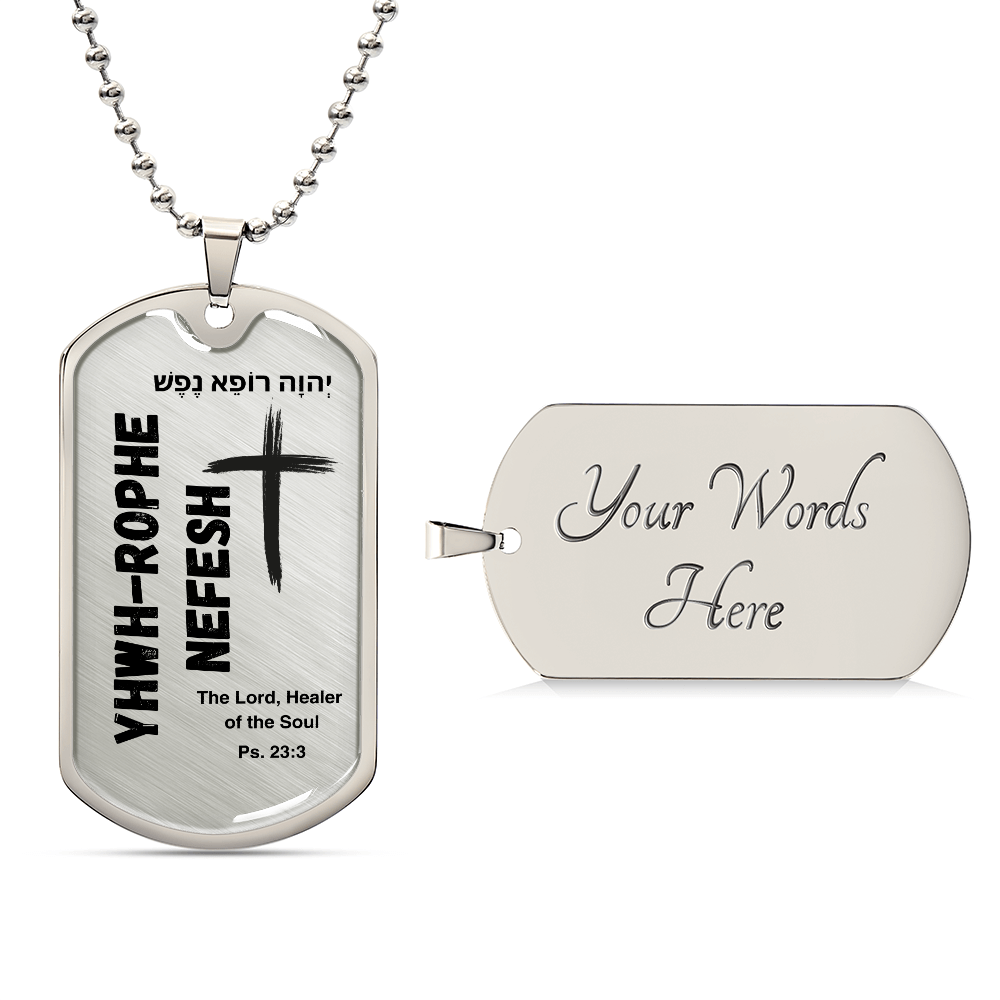 YHWH-Rophe Nefesh The Lord, Healer of the Soul The Names of God Luxury Graphic Dog Tag Necklace