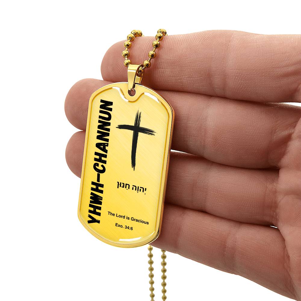 YHWH-Channun The Lord is Gracious The Names of God Luxury Graphic Dog Tag Necklace