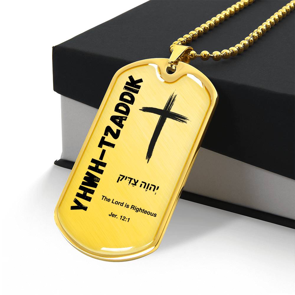 YHWH-Tzaddik The Lord is Righteous The Names of God Luxury Graphic Dog Tag Necklace