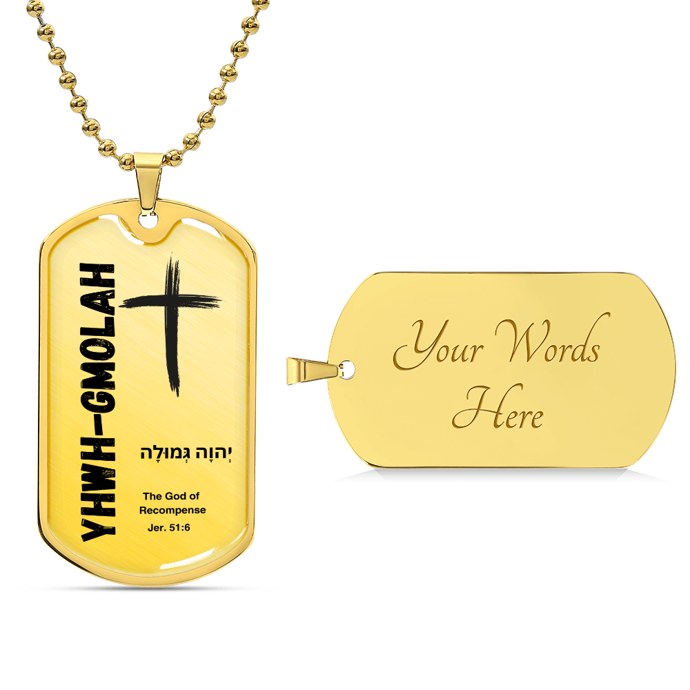 YHWH-Gmolah The God of Recompense The Names of God Luxury Graphic Dog Tag Necklace