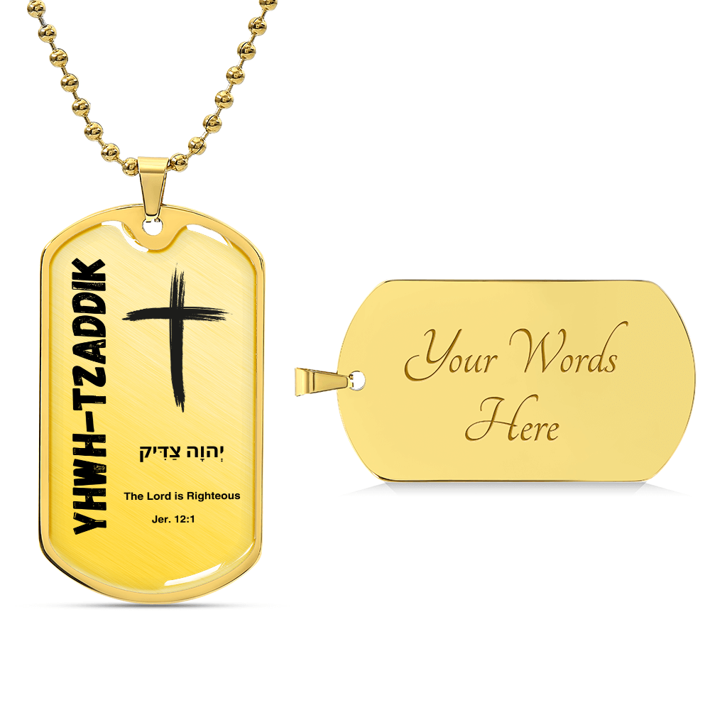 YHWH-Tzaddik The Lord is Righteous The Names of God Luxury Graphic Dog Tag Necklace