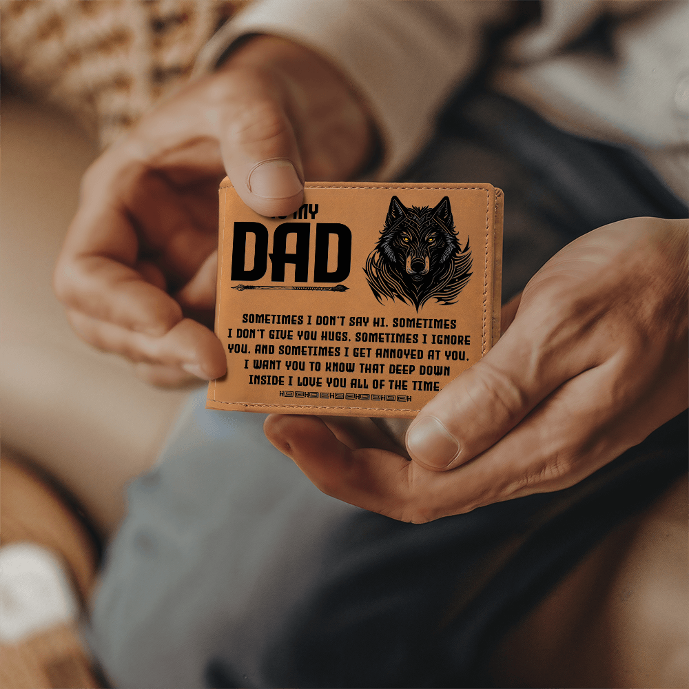 I Want You to Know That Deep Down Inside I Love You All of the Time Graphic Leather Wallet Father's Day Gift for Father, Gift for Dad