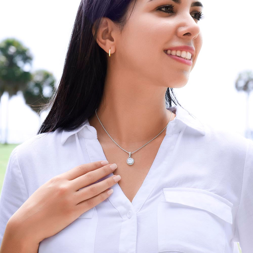 Mom I know It's Not Easy For a Woman to Raise a Man And there No way I can Pay You Back Eternal Hope Necklace