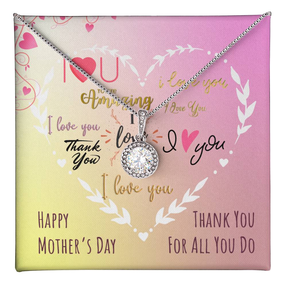 Happy Mother's Day I Love you