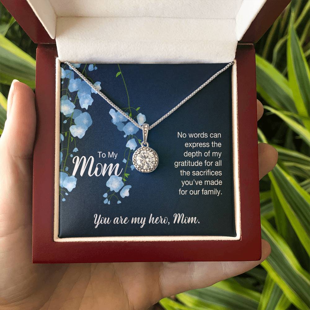 To My Mom No Words Can Express the Depth of My Gratitude Eternal Hope Necklace