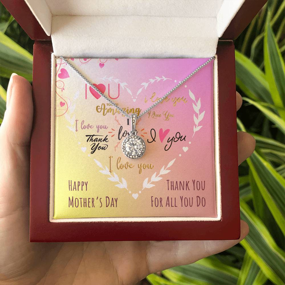 I Love You Happy Mother's Day Mom Thank You For All You Do Eternal Hope Necklace