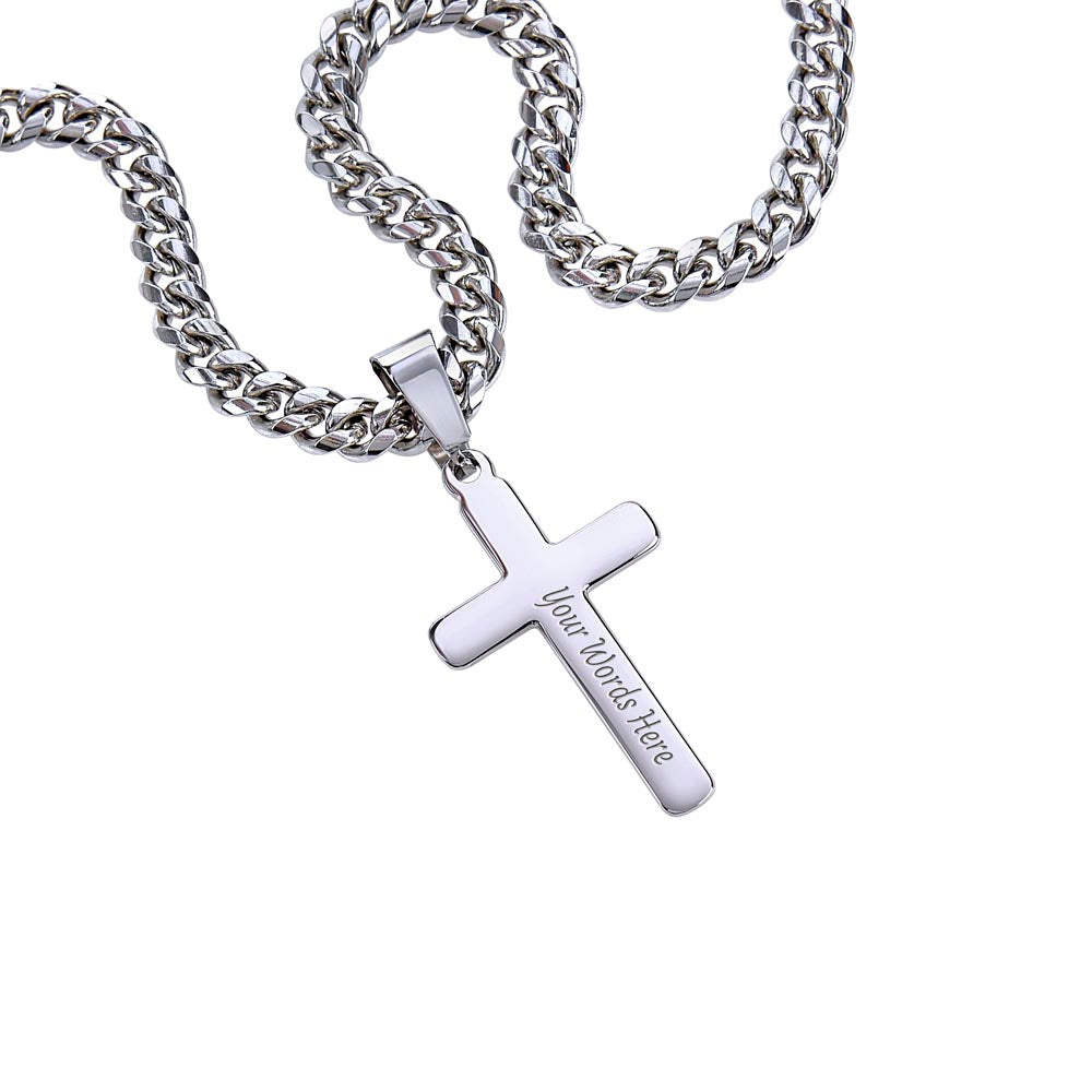 The Cross Was The Price of Our Redemption Cuban Link Chain with Engraved Artisan Cross for Man, Dad, Son, Brother, Grandpa