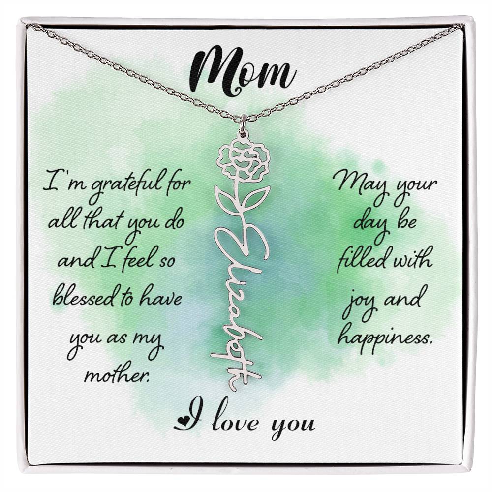 To my Mom I AM Grateful For All that You Do
