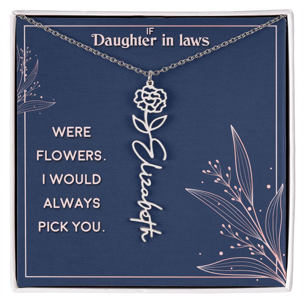 To my Daughter-in-law I Will Always Pick You