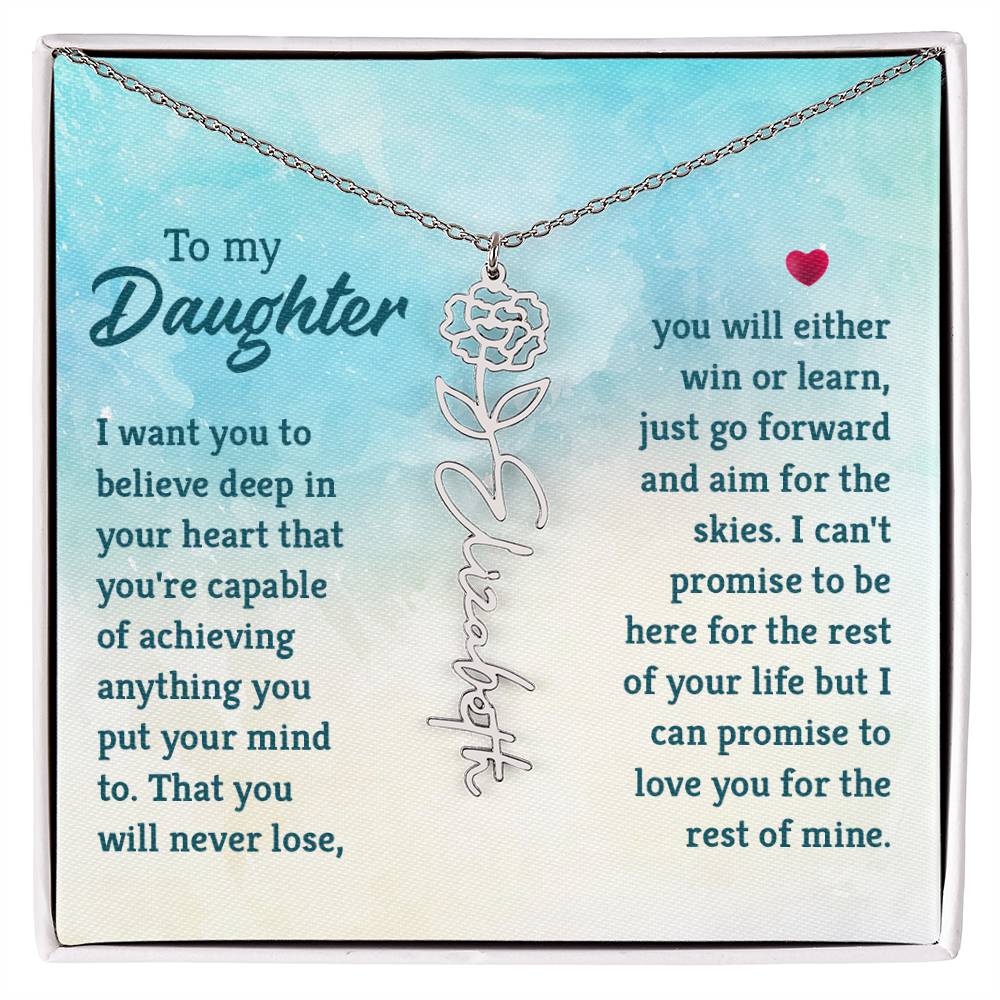 To my Daughter I Want You To Believe Deep In Your Heart That You are Capable