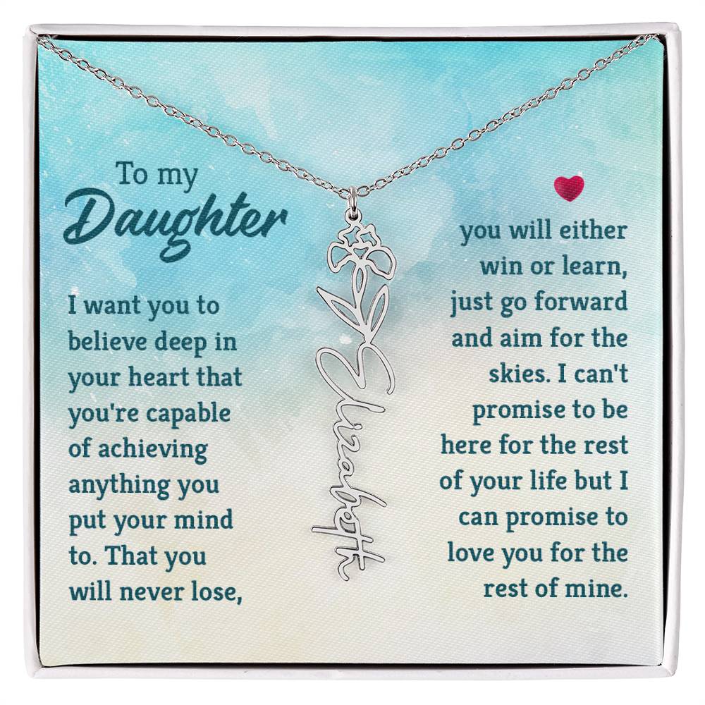 To my Daughter I Want You To Believe Deep In Your Heart That You are Capable