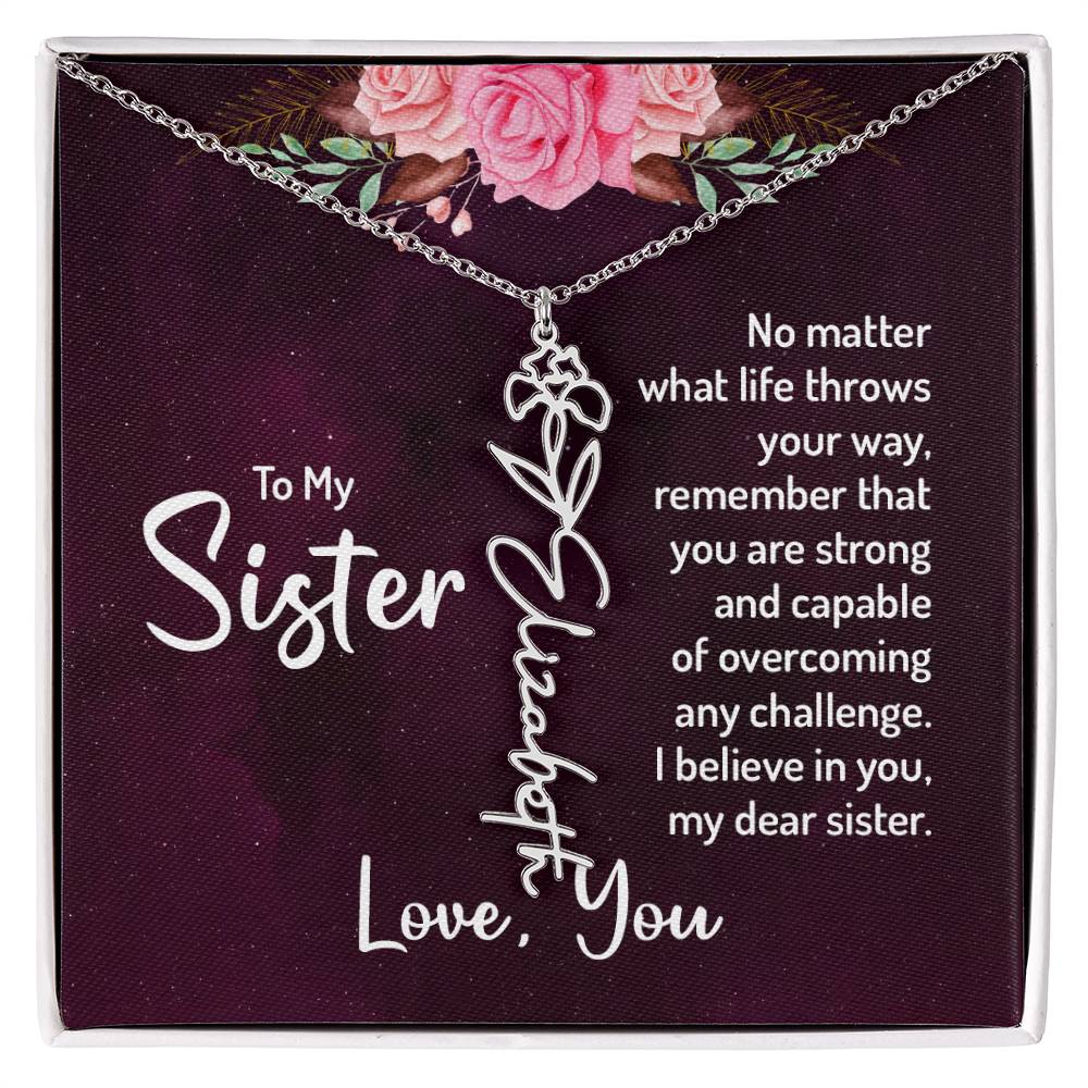 To my sister - no matter what life throws your way