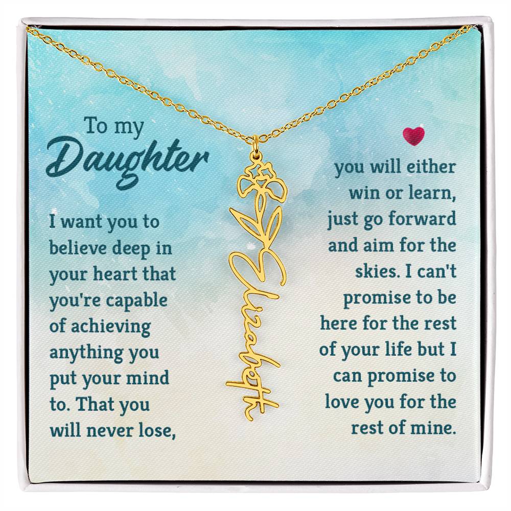To my Daughter I Want You To Believe Deep In Your Heart That You are Capable