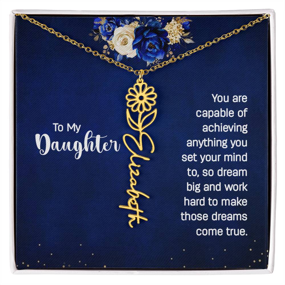 To My Daughter - You Are Capable of Achieving Anything