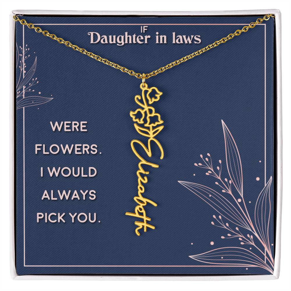 To my Daughter-in-law I Will Always Pick You