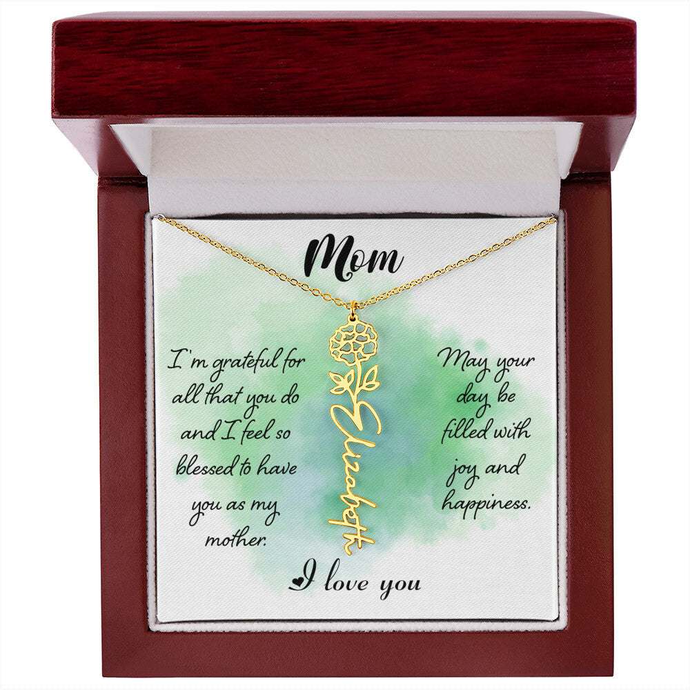 To my Mom I AM Grateful For All that You Do
