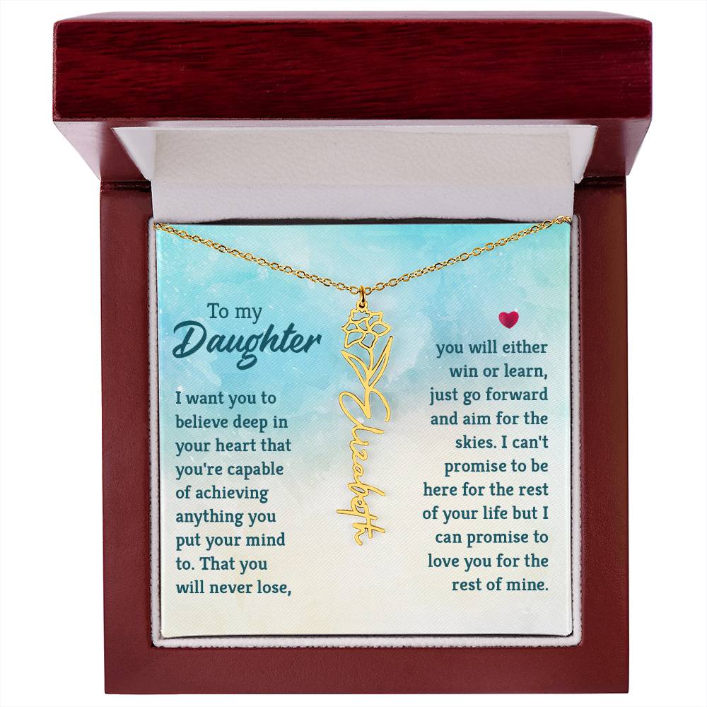 To my Daughter I Want You To Believe Deep In Your Heart That You are Capable