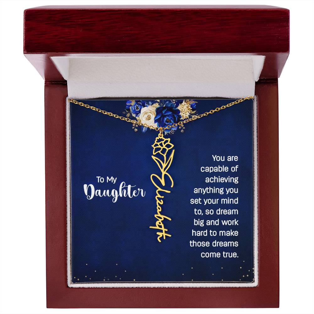To my daughter - You are capable of achieving anything