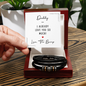 Daddy I Already Love You So Much Love You Forever Bracelet Father's Day Gift for Father, Gift for Dad