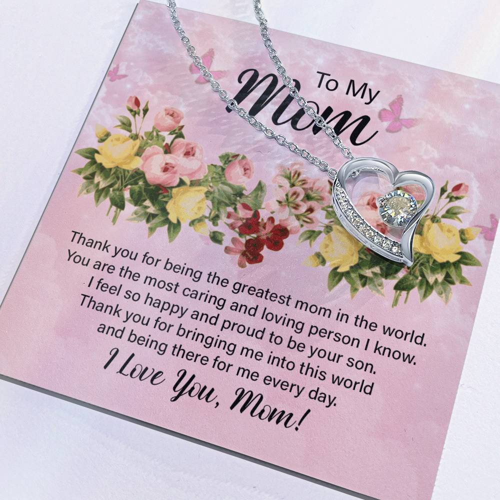 To My Mom Thank You for Being the Greatest Mom Forever Love Necklace