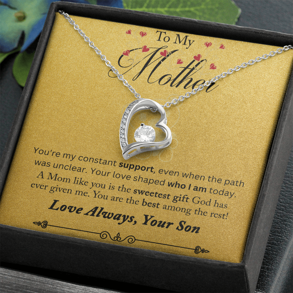 To My Mother You are My Constant Support Forever Love Necklace