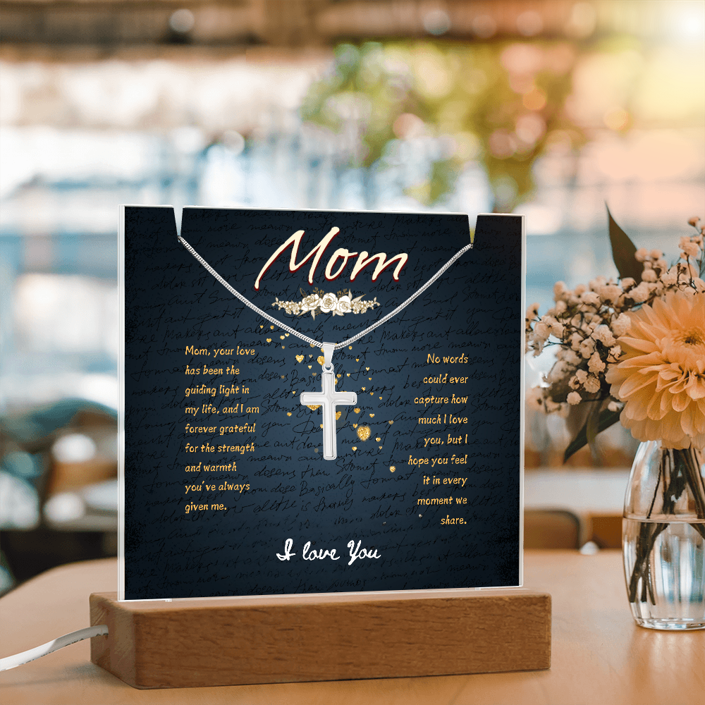 Mom, your love has been the guiding light in my life Keepsake Acrylic & Stainless Steel Cross Necklace