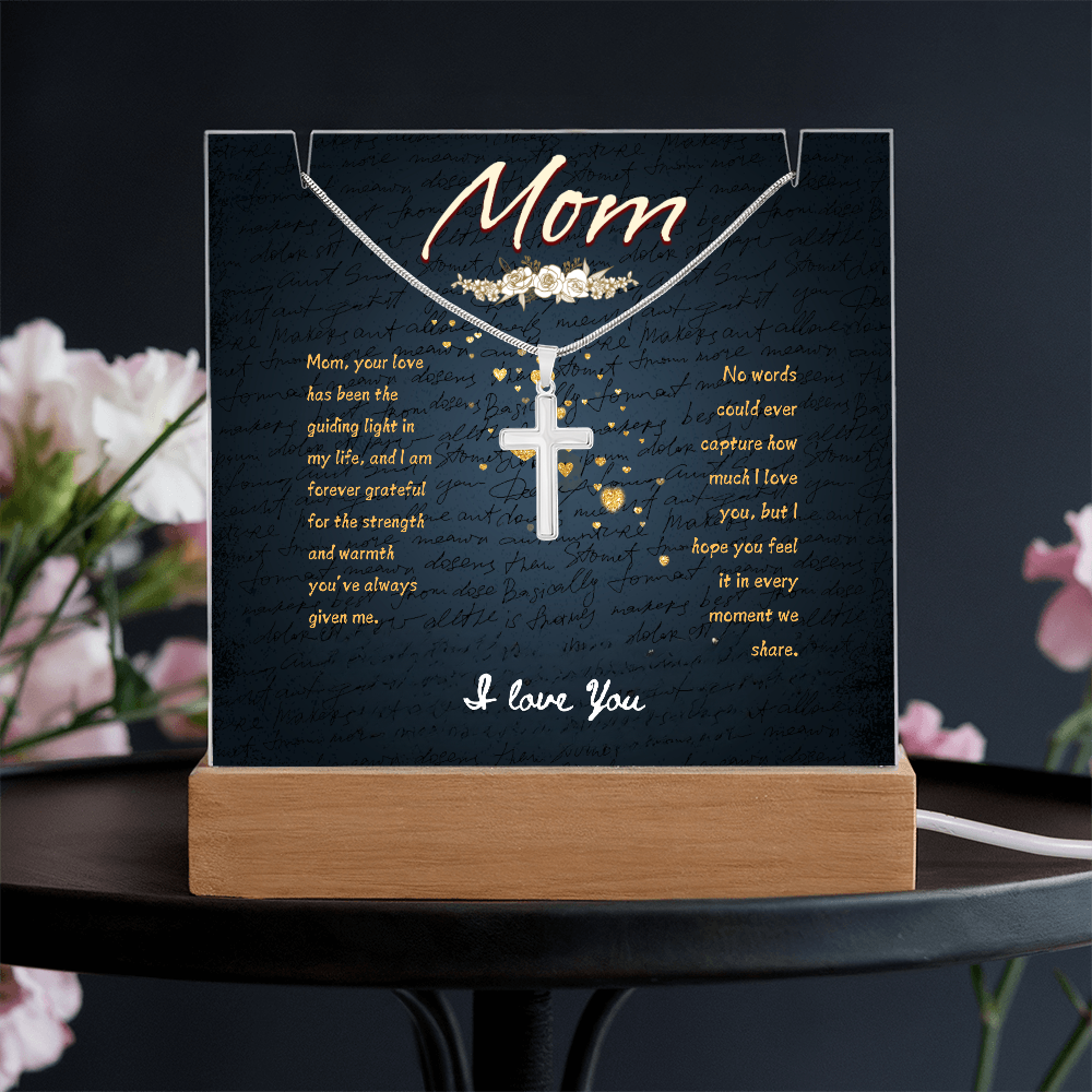 Mom, your love has been the guiding light in my life Keepsake Acrylic & Stainless Steel Cross Necklace