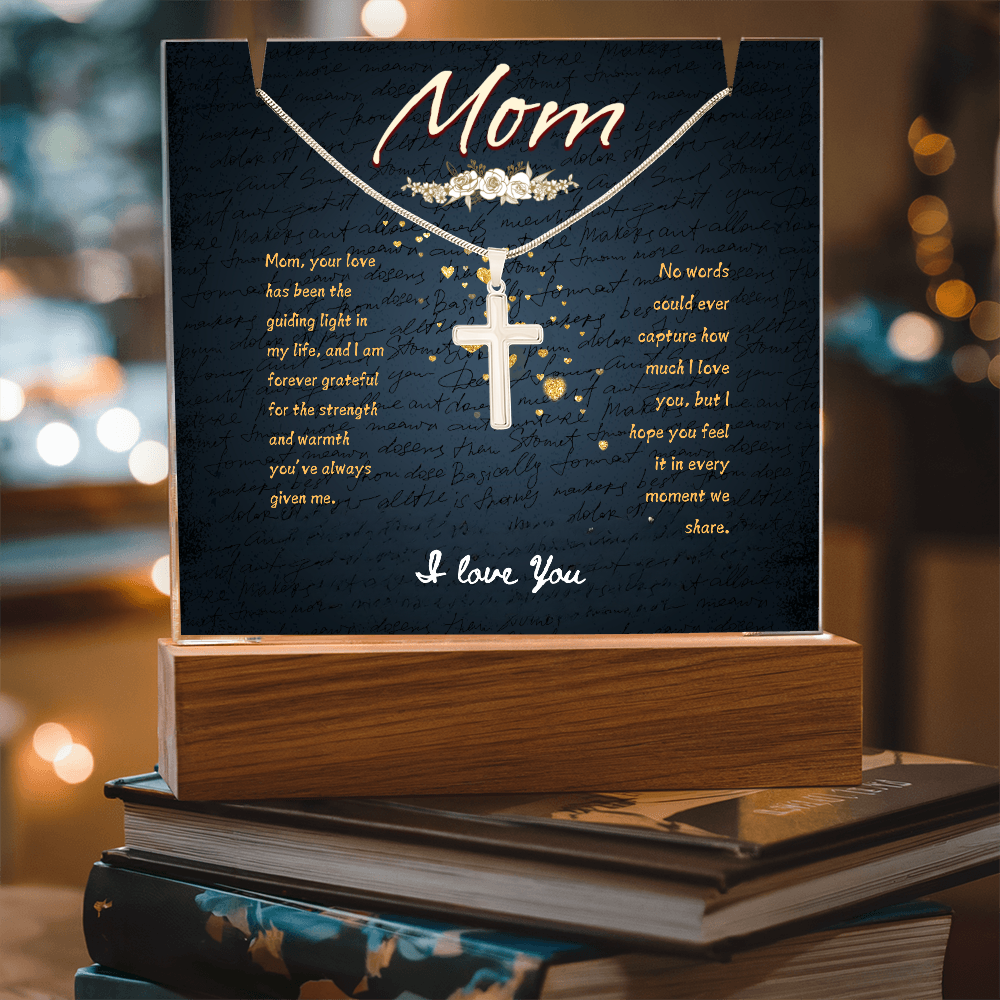Mom, your love has been the guiding light in my life Keepsake Acrylic & Stainless Steel Cross Necklace