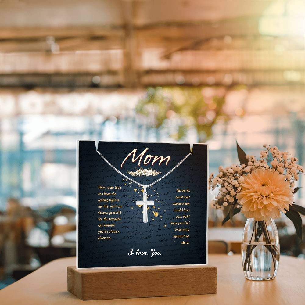 Mom, your love has been the guiding light in my life Keepsake Acrylic & Stainless Steel Cross Necklace