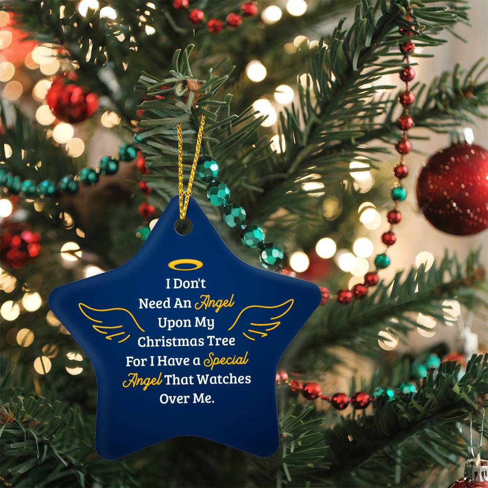 Star Ornament - I don't need an angel upon my Christmas tree (2)