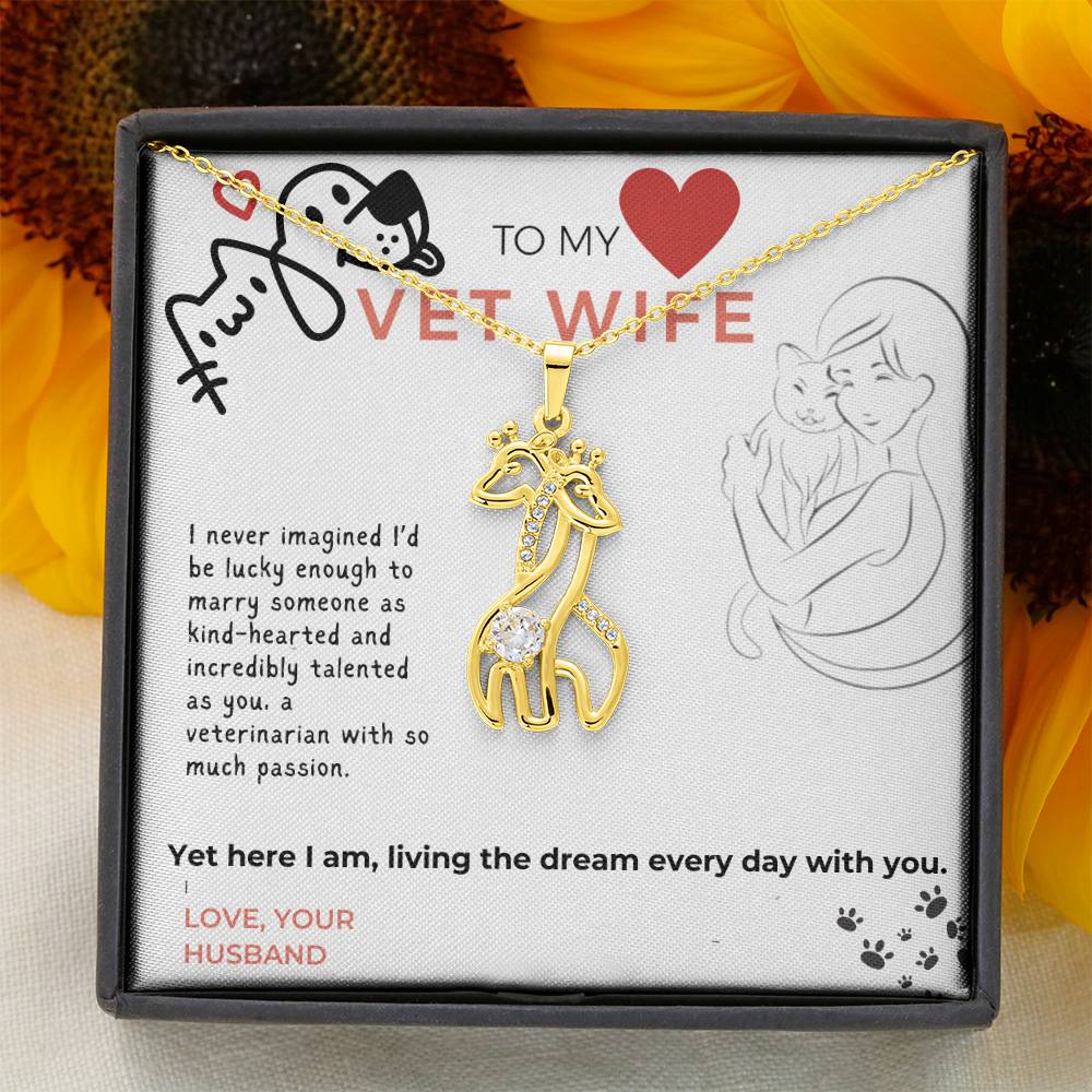 To My Vet Wife, I love you