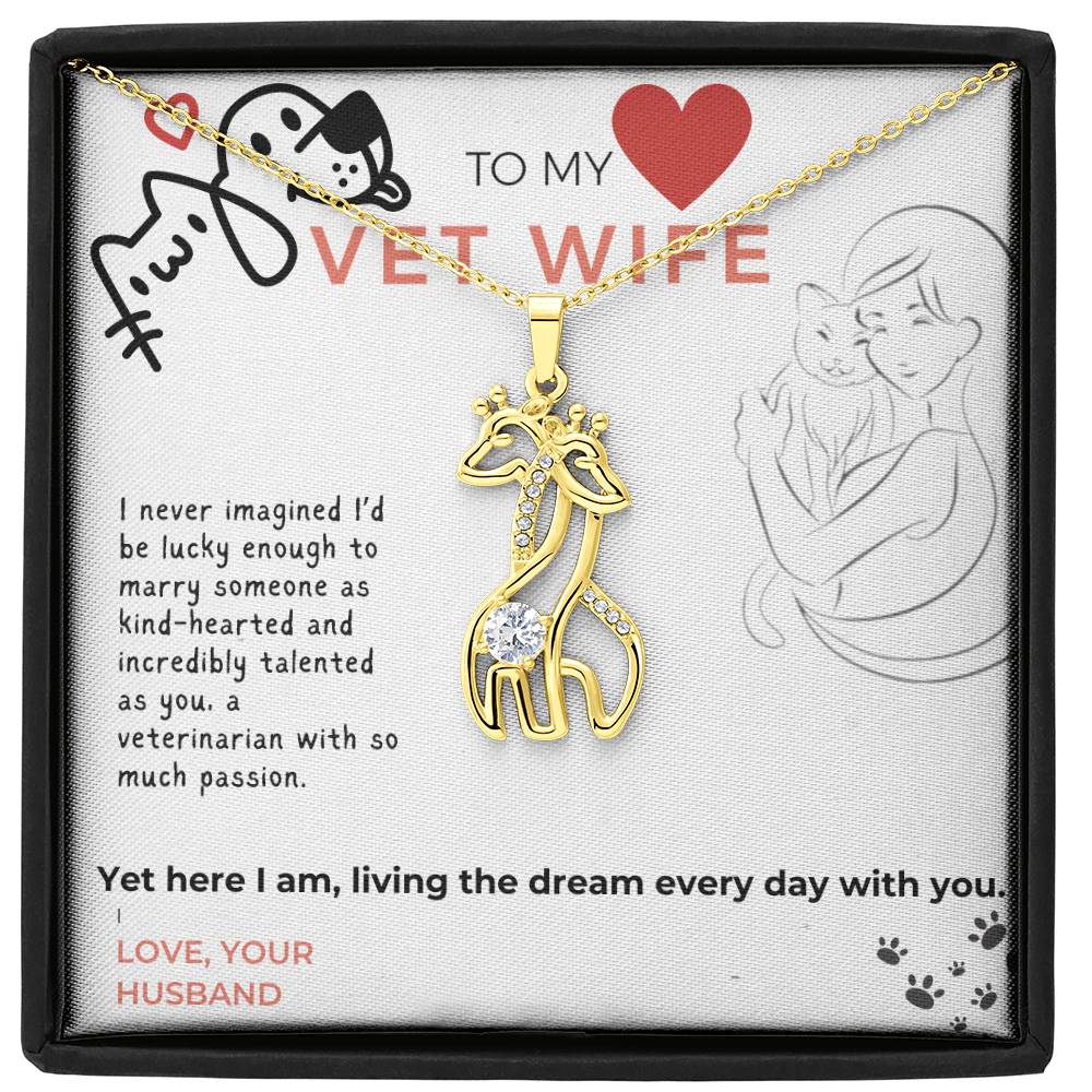 To My Vet Wife, I love you