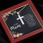 To My Mom You Are Not Just a Mother Artisan Cross Necklace