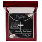 To My Mom So Much of Me is Made From How You Raised Me to Be Artisan Cross Necklace