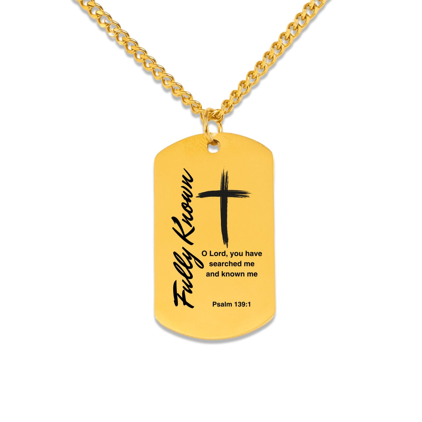 Psalm 139 Series Cuban Tag Necklace Fully Known By God