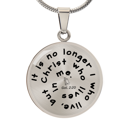 Luxury Graphic Circle Necklace | “It Is No Longer I Who Live, But Christ Lives in Me” Christian Gift | Elyvie