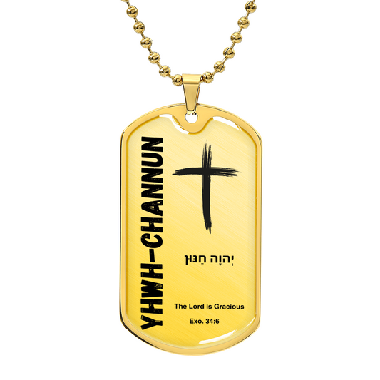 YHWH-Channun The Lord is Gracious The Names of God  Luxury Graphic Dog Tag Necklace