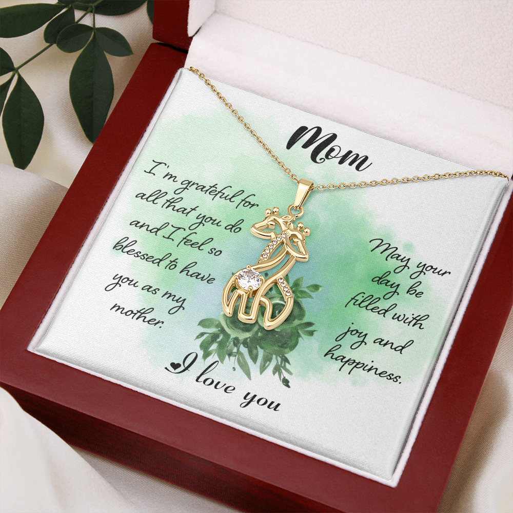 Mom I Am Greatful For All That You Do Giraffe Necklace