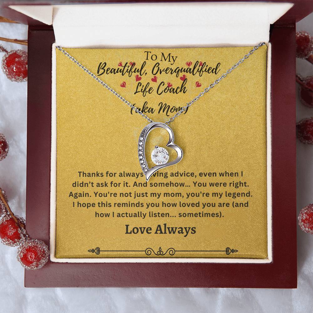 To My Beautiful Overqualified Life Coach AKA Mom Forever Love Necklace