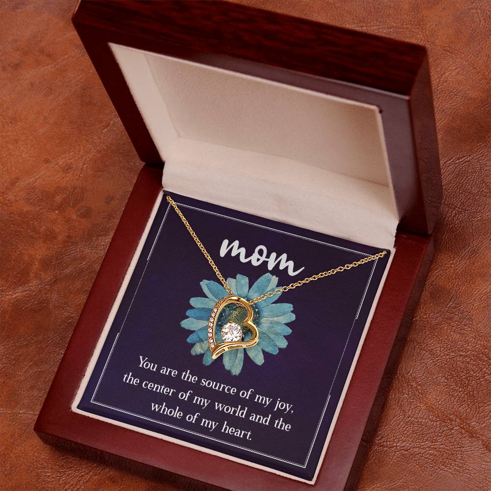 Mom You are the Source of my Joy Forever Love Necklace