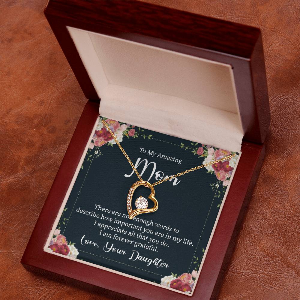 To My Amazing Mom I Am Forever Grateful Forever Love Necklace