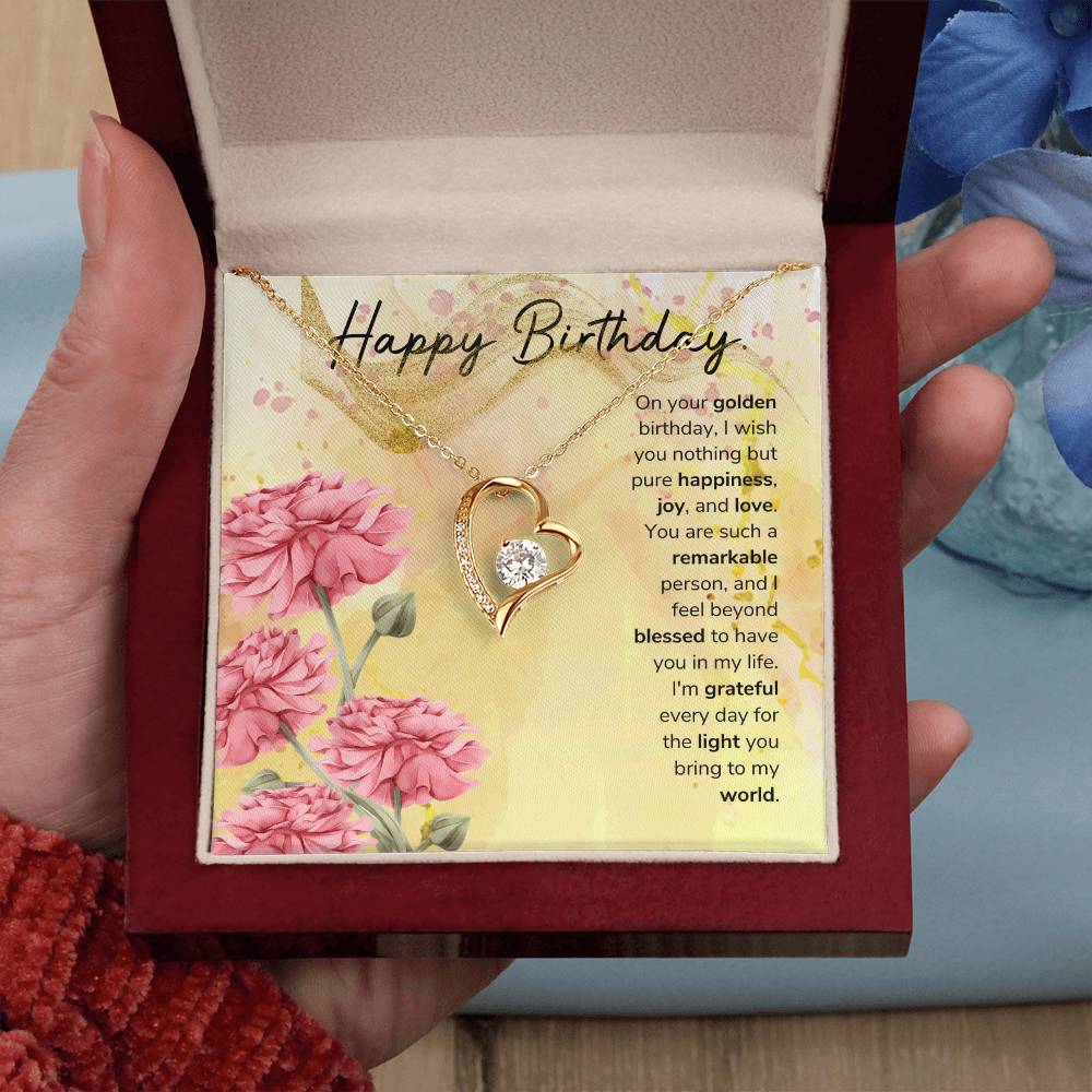 On your golden birthday, I wish you nothing but pure happiness