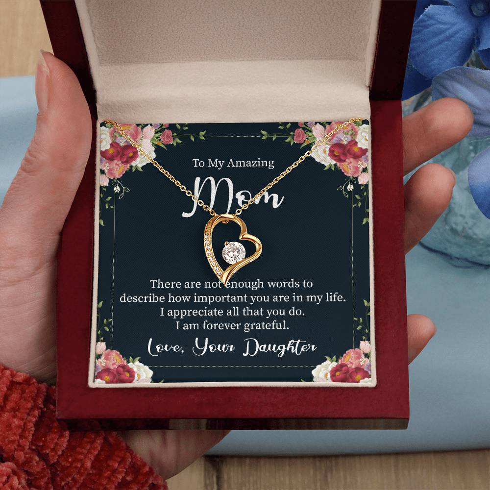 To My Amazing Mom I Am Forever Grateful Forever Love Necklace