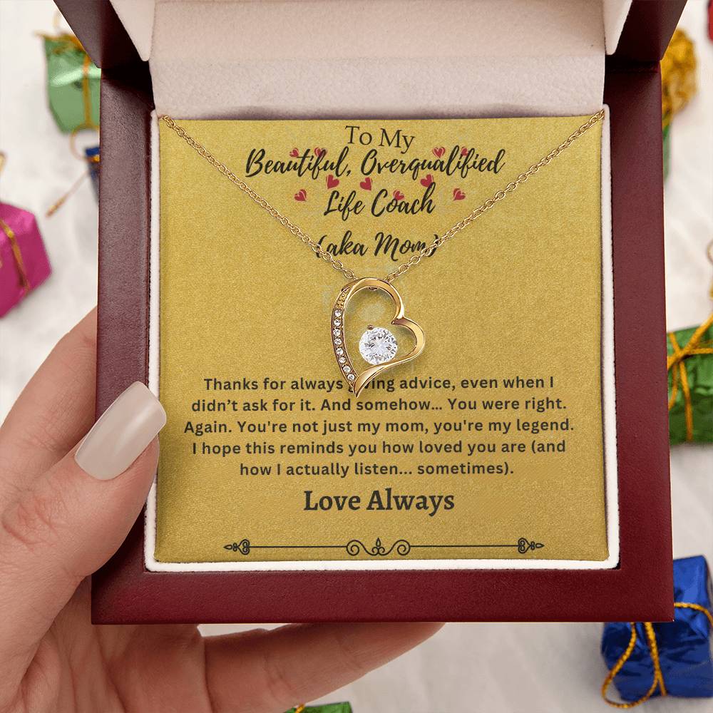 To My Beautiful Overqualified Life Coach AKA Mom Forever Love Necklace
