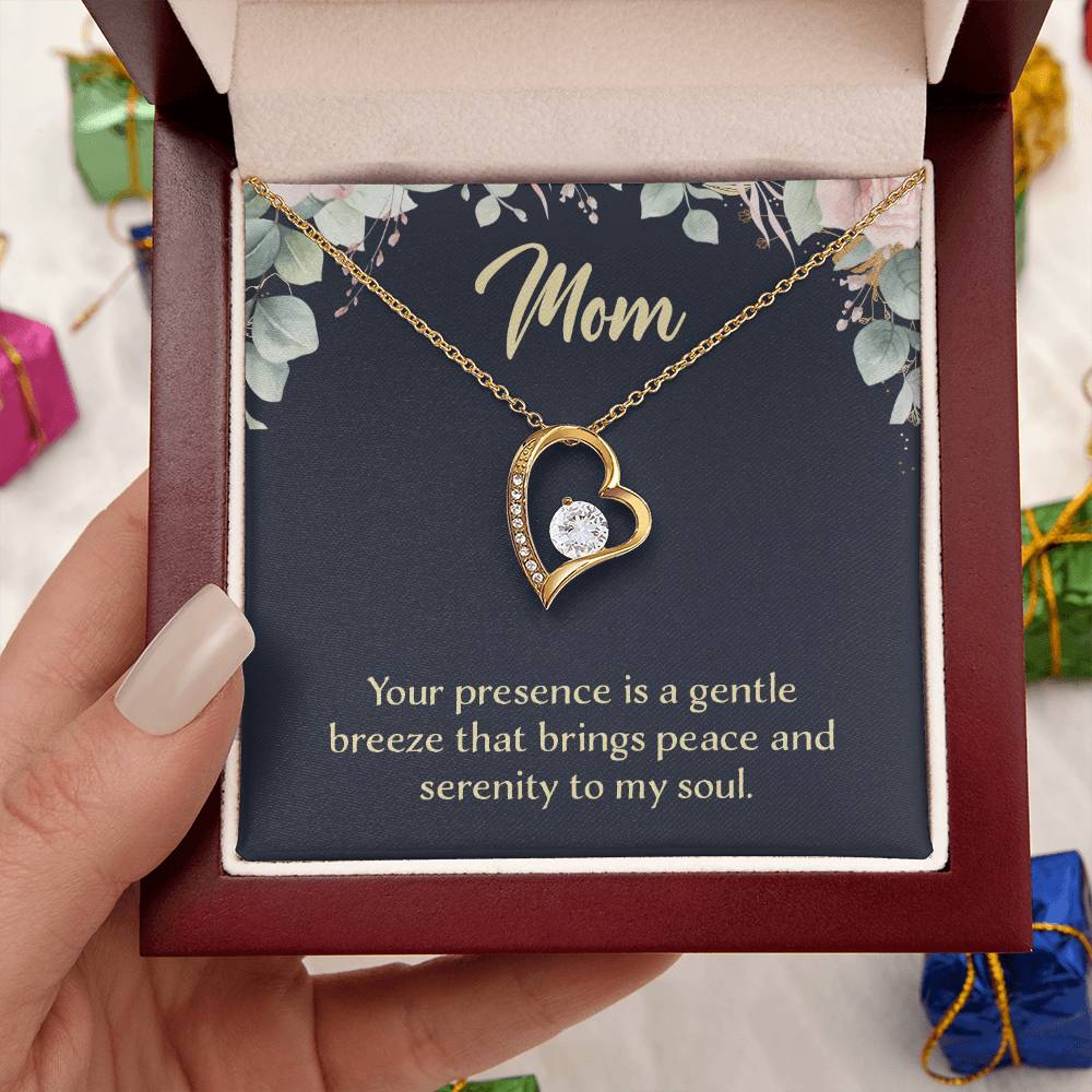 Mom Your Presence is a Gentle Breeze Forever Love Necklace